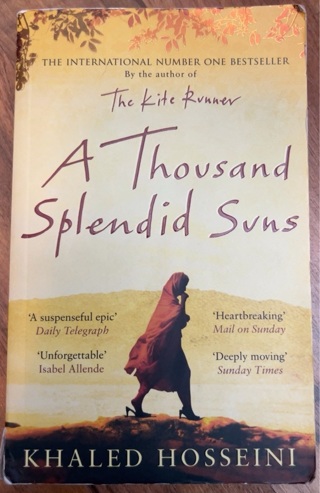 A Thousand Splendid Suns by Khaled Hosseini 