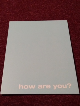 Notecard - how are you?