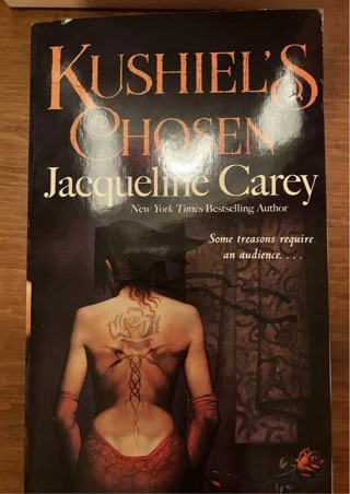 Kushiel's Legacy Ser.: Kushiel's Chosen by Jacqueline Carey (2020)