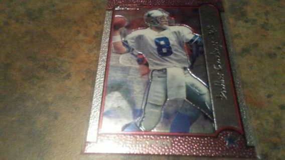 1999 BOWMAN CHROME TROY AIKMAN DALLAS COWBOYS FOOTBALL CARD# 66 HALL OF FAMER