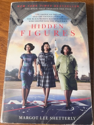 Hidden Figures by Margot Lee Shetterly 