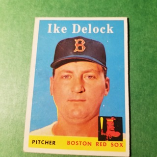 1958 - TOPPS BASEBALL CARD NO. 328 - IKE DELOCK - RED SOX