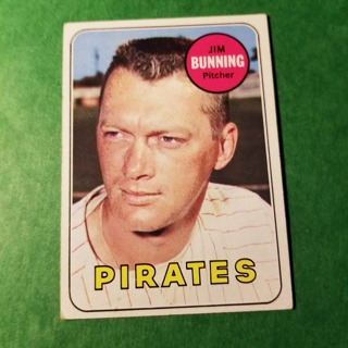  1969 - TOPPS BASEBALL CARD  NO. 175 - JIM BUNNING - PIRATES