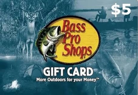 $5 Bass Pro e gift card