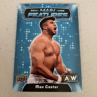 2022 Upper Deck AEW All Elite Wrestling - Main Features #MF-7 Max Caster