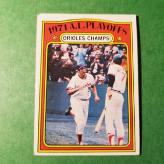 1972 - TOPPS BASEBALL CARD NO. 222 - 1971 A.L. PLAYOFFS