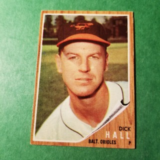 1962 - TOPPS BASEBALL CARD NO. 189 - DICK HALL - ORIOLES