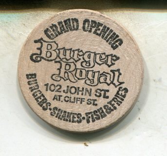 Burger Royal-102 John St Wooden Nickel