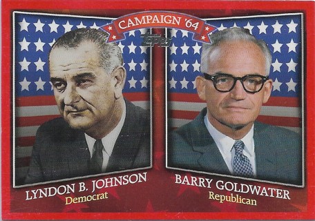 2008 Topps Historical Campaign Match-Ups #1964 Lyndon B. Johnson/Barry Goldwater