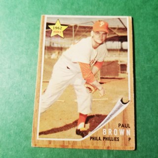 1962 - TOPPS BASEBALL CARD NO. 181 - PAUL BROWN ROOKIE - PHILLIES