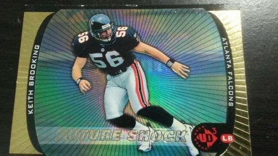 1998 UPPER DECK FUTURE SHOCK KEITH BROOKING ATLANTA FALCONS FOOTBALL CARD# FS70