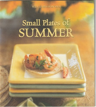 Soft Covered Recipe Book: Williams-Sonoma: Small Plates of Summer
