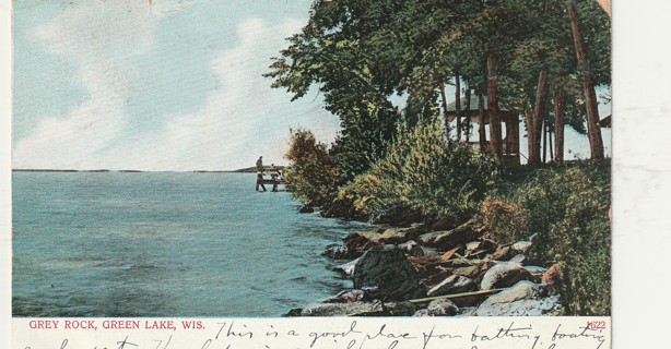 Vintage Used Postcard: f; 1907 Grey Rock, Green Lake, WI