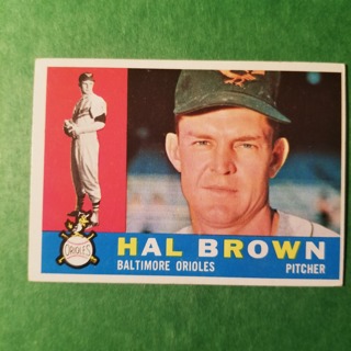 1960 - TOPPS EXMT - NRMT BASEBALL - CARD NO - 89 - HAL BROWN - ORIOLES