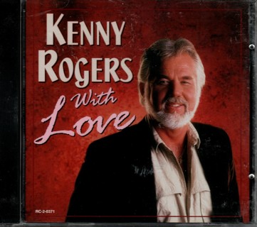 With Love - CD by Kenny Rogers