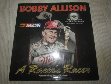 Bobby Allison: A Racer's Racer Hardback with Audio CD NASCAR Biography Book