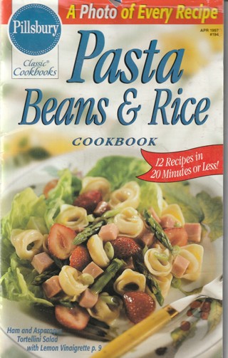 Soft Covered Recipe Book: Pillsbury: Pasta, Beans & Rice
