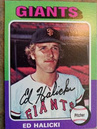 1975 TOPPS ED HALICKI SAN FRANCISCO GIANTS BASEBALL CARD# 467