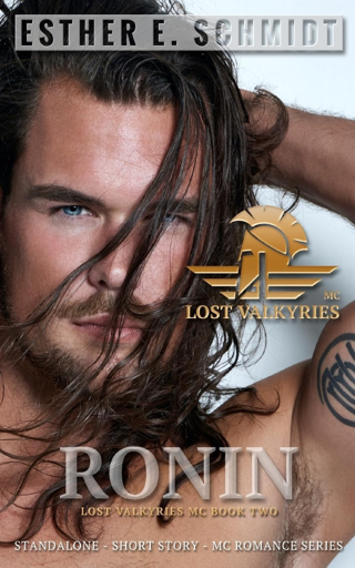 NEW Ronin: Lost Valkyries MC (Volume 2) Paperback by Esther E. Schmidt  (Author) FREE SHIPPING