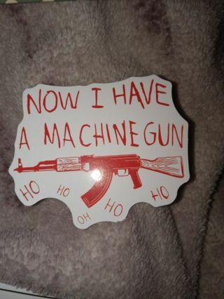 Machine Gun ho ho ho Sticker car decal