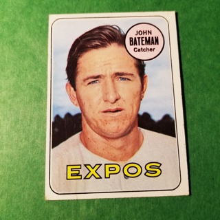 1969 - TOPPS BASEBALL CARD  NO. 138 - JOHN BATEMAN - EXPOS