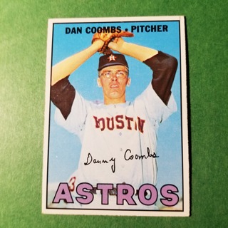 1967 - TOPPS BASEBALL CARD NO. 464 - DAN COOMBS - ASTROS - EXMT/NRMT/MT. - BV=$12