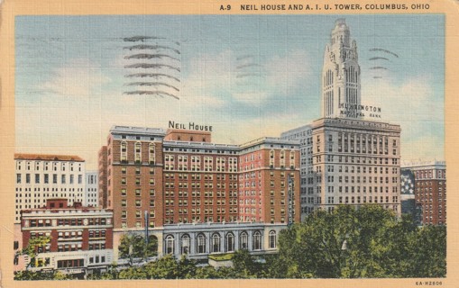 Vintage Used Postcard: 1944 Neil House & AIU Tower, Columbus, OH