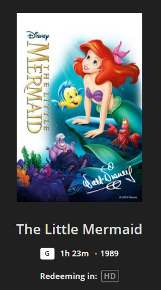The Little Mermaid (1989) HD code for MA, probably has Disney points too