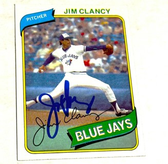 Autographed Jim Clancy 1980 Topps #249 Toronto Blue Jays Baseball Card