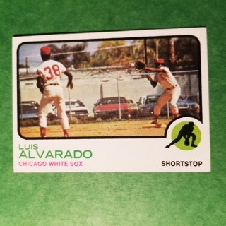 1973 - TOPPS BASEBALL CARD NO. 627 - LUIS ALVARADO - WHITE SOX