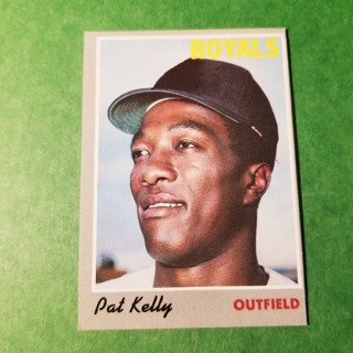 1970 - TOPPS BASEBALL CARD NO. 57 - PAT KELLY - ROYALS