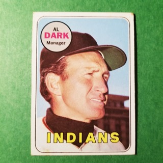 1969 - TOPPS EXMT - NRMT BASEBALL - CARD NO. 91 - AL DARK - INDIANS