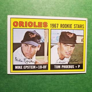 1967 - TOPPS BASEBALL CARD NO. 204 - ORIOLES ROOKIE STARS - ORIOLES