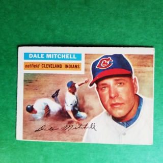 1956 - TOPPS BASEBALL - CARD NO. 268 - DALE MITCHELL - INDIANS - BV= $15