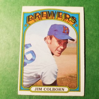 1972 - TOPPS BASEBALL CARD NO. 386 - JIM COLBORN - BREWERS