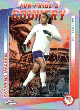 2024 Topps Olympics Chrome Catarina Macario Pride & Country