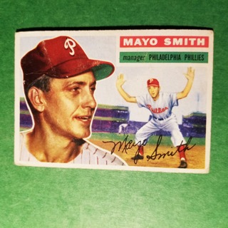 1956 - TOPPS BASEBALL CARD NO.60 - MAYO SMITH -  PHILLIES