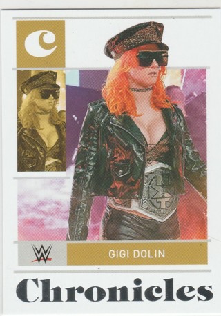 2022 WWE Chronicles - GIGI DOLIN Rookie RC Card #81 Toxic Attraction