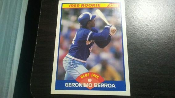1989 SCORE ROOKIE GERONIMO BERROA TORONTO BLUE JAYS BASEBALL CARD# 632