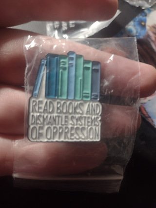 Pin - Read Books, Dismantle Oppression