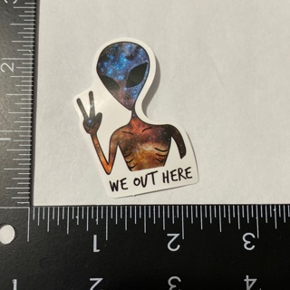 Galaxy we out here alien large sticker decal NEW 