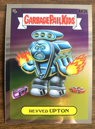 2020 Topps Garbage Pail Kids Chrome Series 3 Revved Upton AN3b