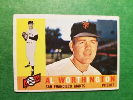 1960 - TOPPS EXMT - NRMT BASEBALL - CARD NO. 268 -  AL WORTHINGTON - GIANTS