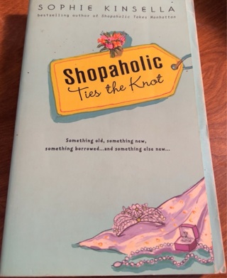Shopaholic Ties the Knot by Sophie Kinsella 