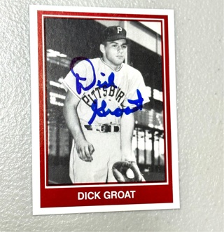 Autographed Autographed  Dick Groat 1984 TCMA Pirates  -All Star