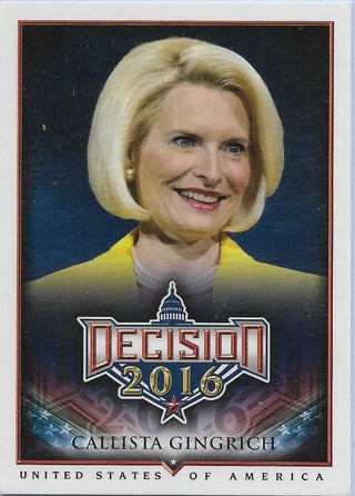  2016 Decision 2016 #340 Calista Gingrich SP