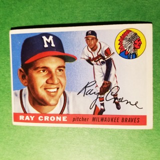 1955 - TOPPS BASEBALL CARD NO. 149 - RAY CRONE - BRAVES