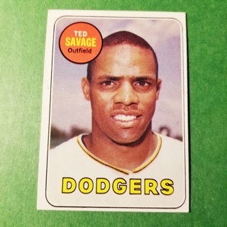 1969 - TOPPS BASEBALL CARD NO. 471 - TED SAVAGE - DODGERS