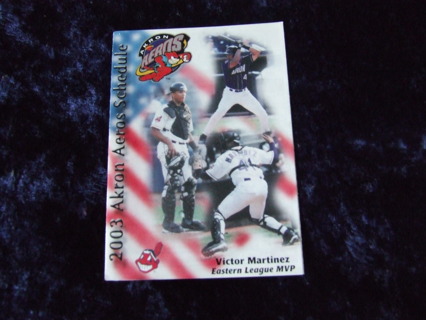 2003 Victor Martinez Akron Aeros Baseball Pocket Schedule 