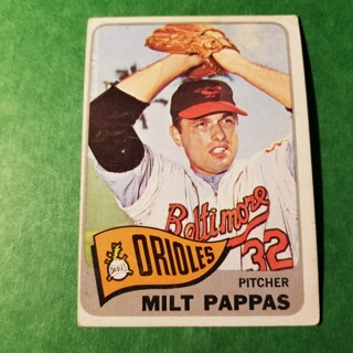 1965 - TOPPS EXMT - NRMT BASEBALL - CARD NO - 270 - MILT PAPPAS - ORIOLES